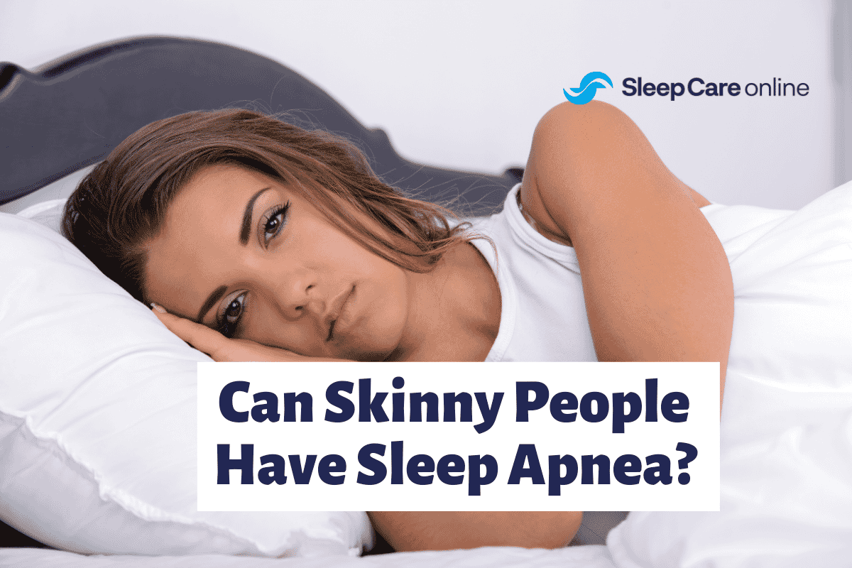 can skinny people have sleep apnea
