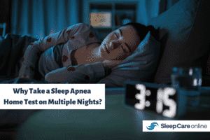 why take a sleep apnea home test on multiple nights?