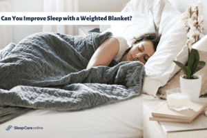 Can You Improve Sleep with a Weighted Blanket?
